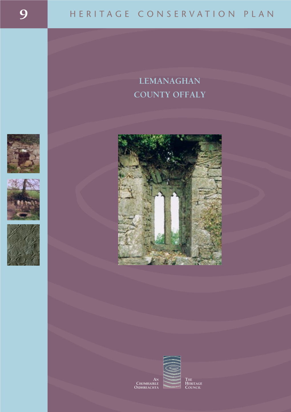 Lemanaghan, County Offaly: Conservation Plan