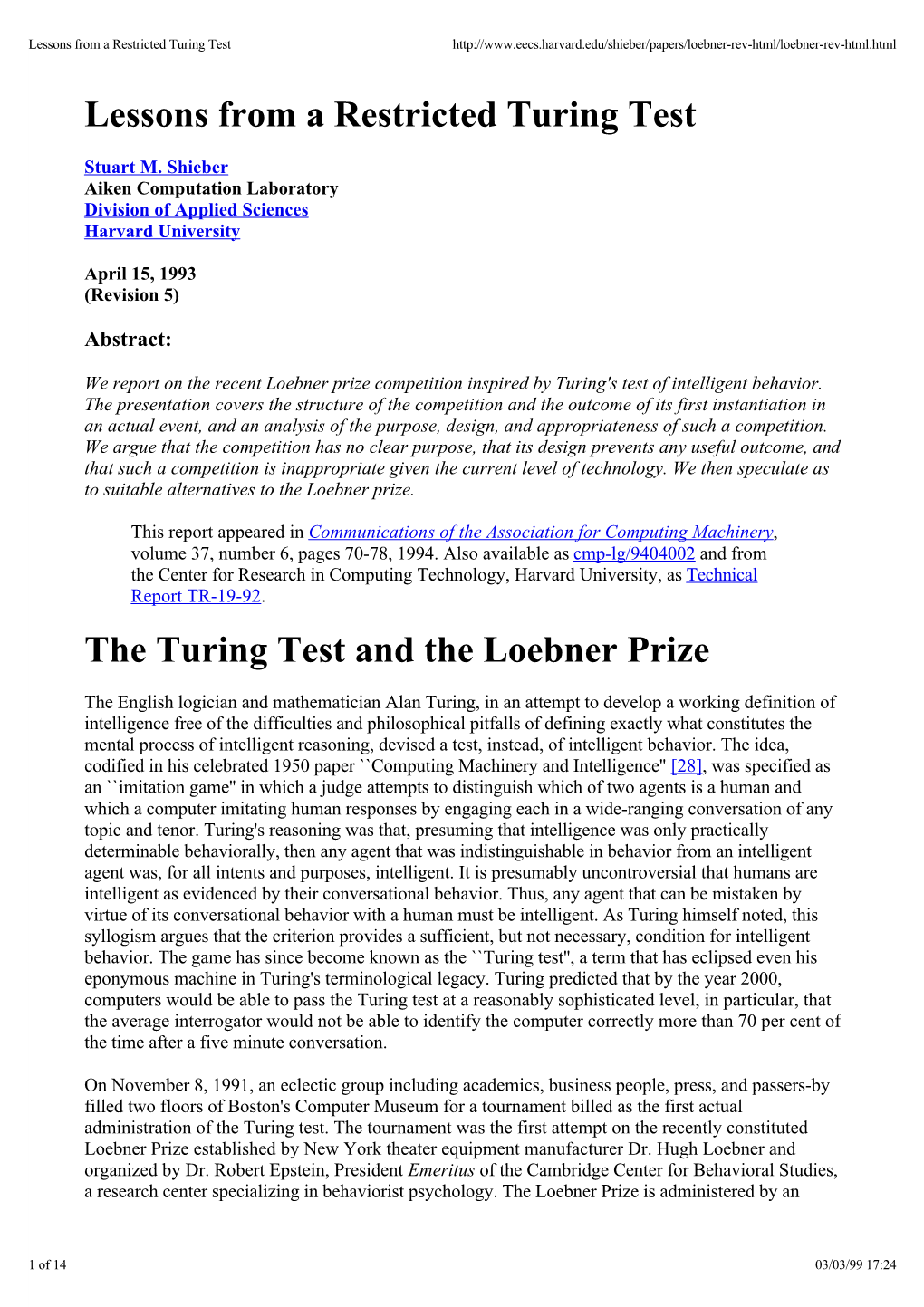 Lessons from a Restricted Turing Test the Turing Test and the Loebner Prize
