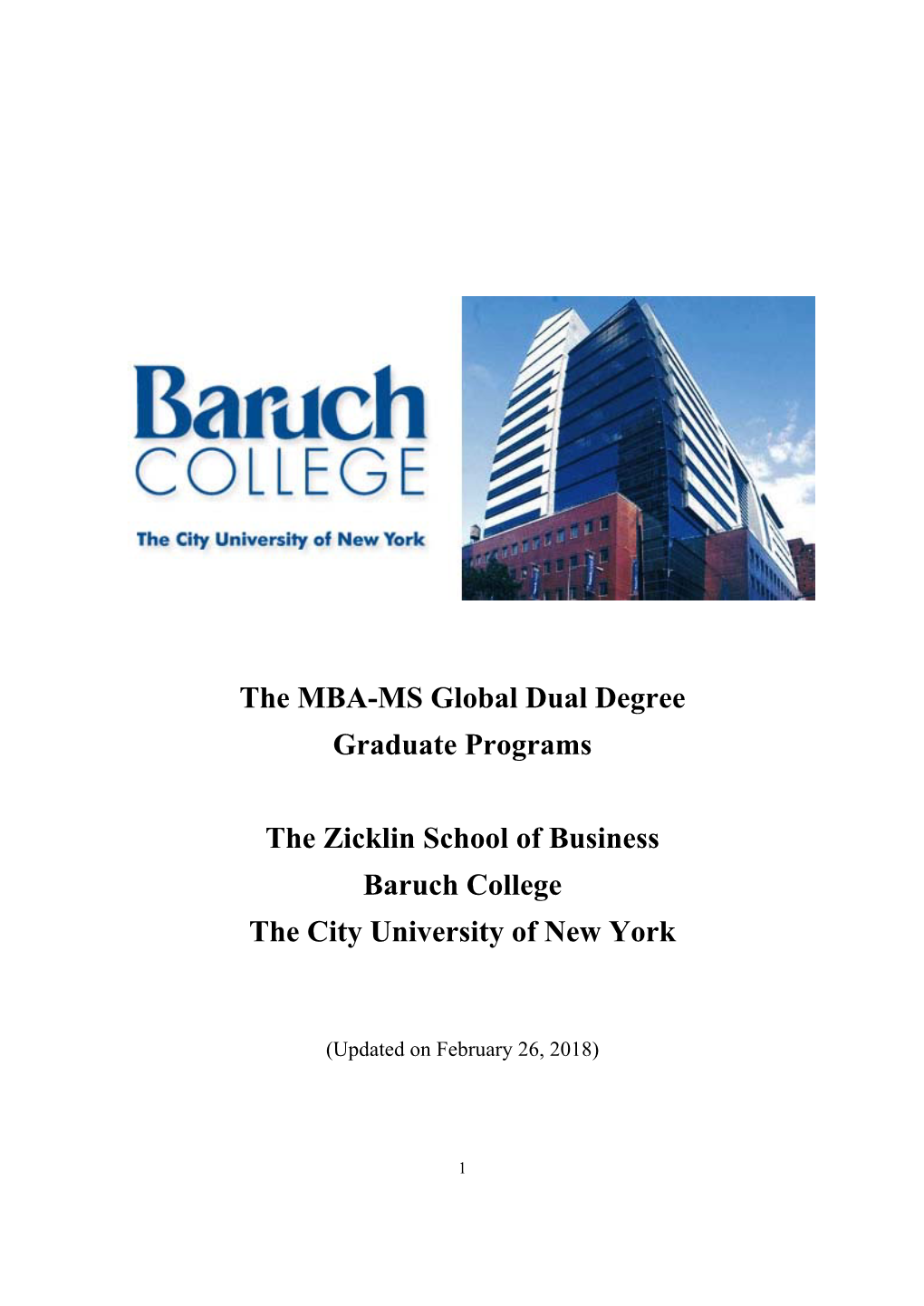 The MBA-MS Global Dual Degree Graduate Programs the Zicklin