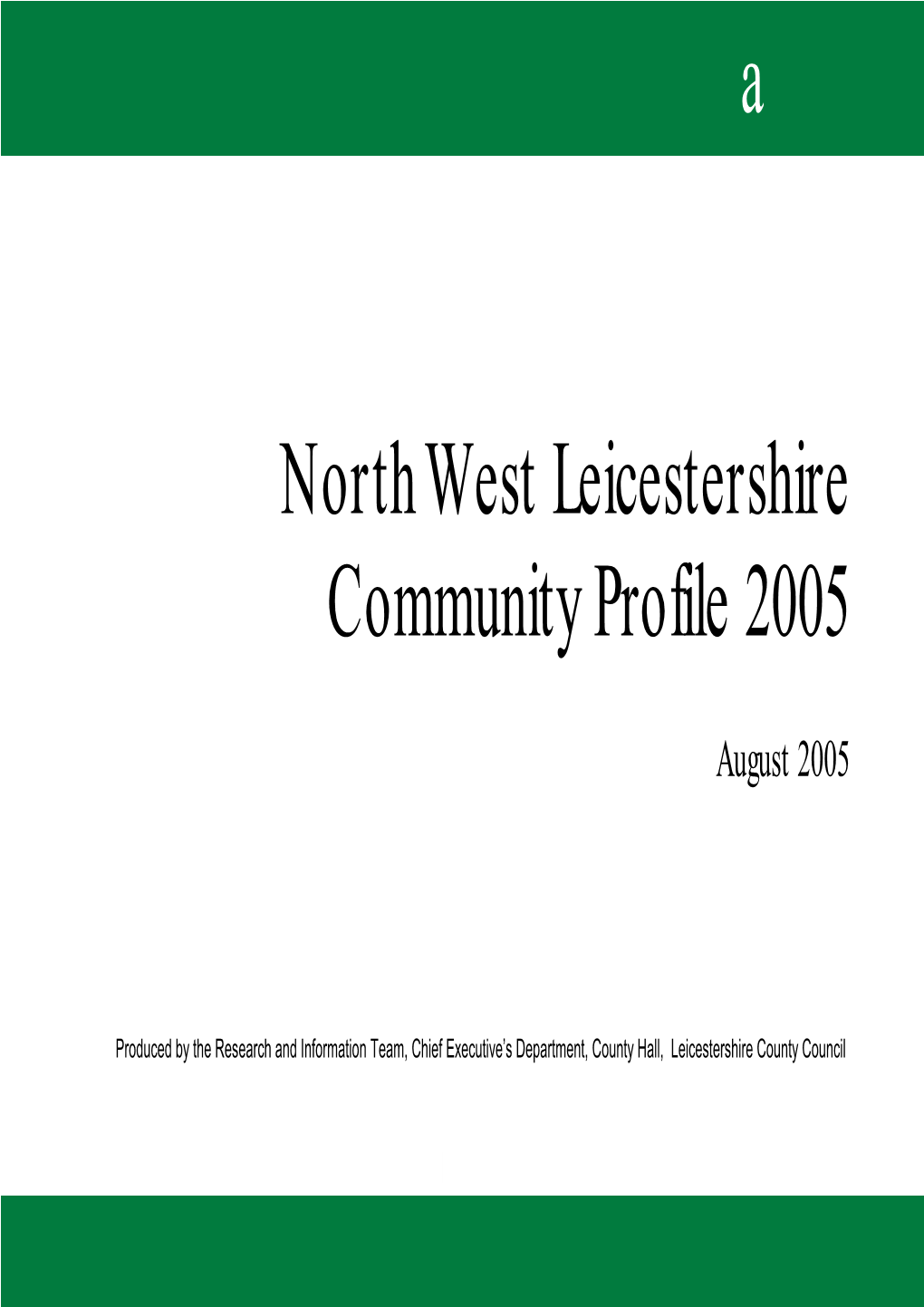 North West Leicestershire Community Profile 2005