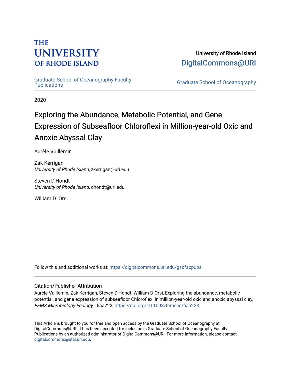 Exploring the Abundance, Metabolic Potential, and Gene Expression of Subseafloor Chloroflexi in Million-Year-Old Oxic and Anoxic Abyssal Clay