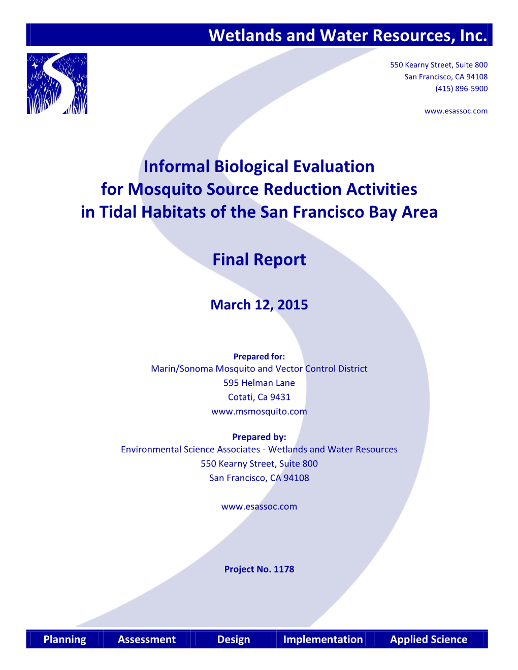 Informal Biological Evaluation for Mosquito Source Reduction Activities in Tidal Habitats of the San Francisco Bay Area