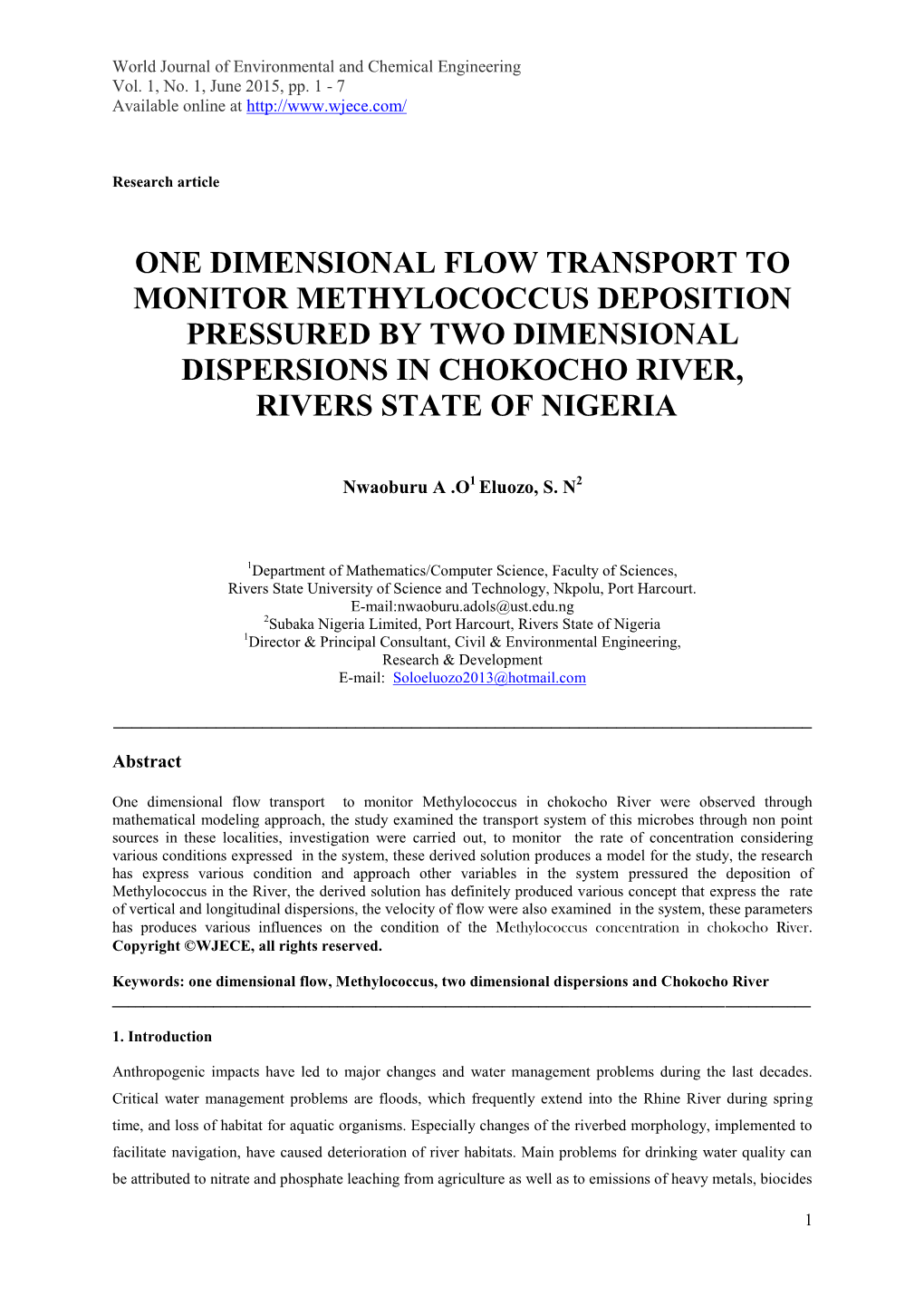 One Dimensional Flow Transport to Monitor Methlococuss Deposition