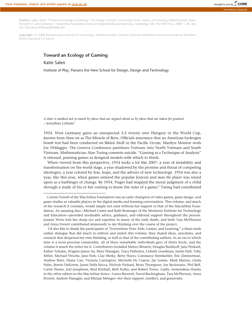 Toward an Ecology of Gaming." the Ecology of Games: Connecting Youth, Games, and Learning.Edited by Katie Salen