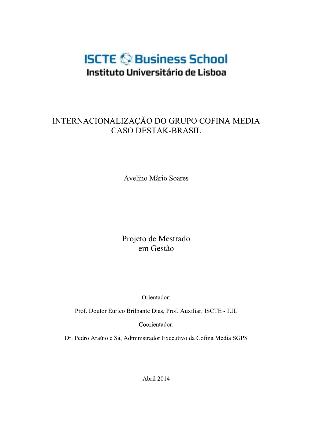 Internacionalização Do Grupo Cofina Media Caso Destak-Brasil