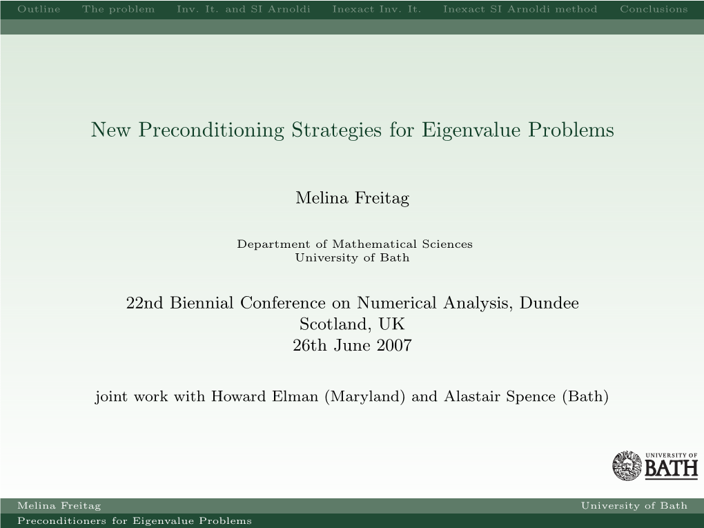 New Preconditioning Strategies for Eigenvalue Problems