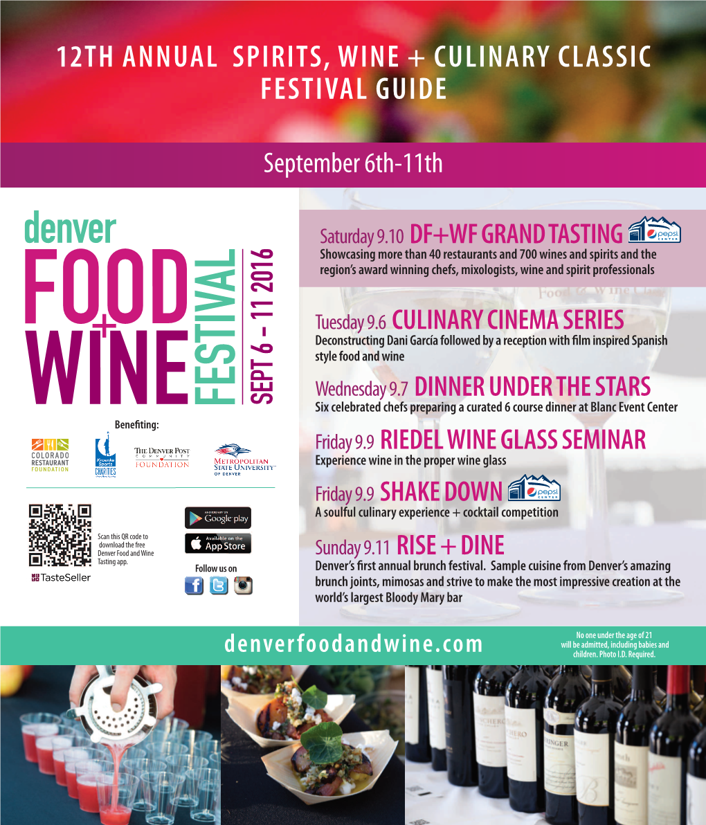 12Th Annual Spirits, Wine + Culinary Classic Festival Guide