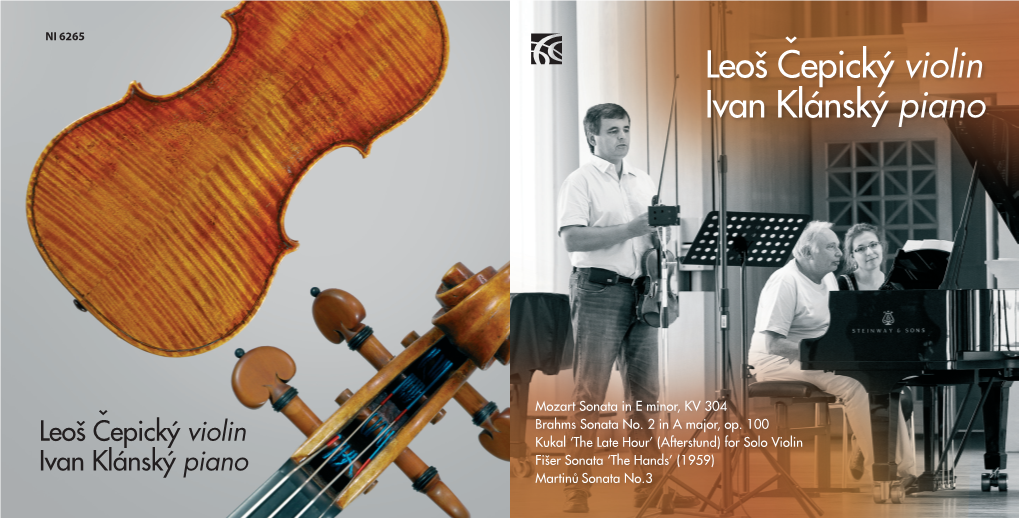 Leoš Cˇepický Violin Ivan Klánský Piano