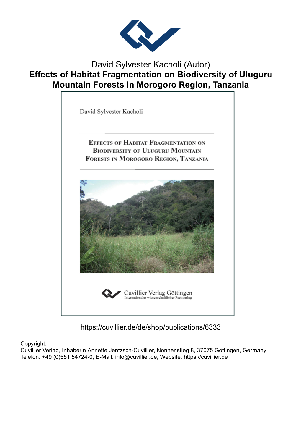 Effects of Habitat Fragmentation on Biodiversity of Uluguru Mountain Forests in Morogoro Region, Tanzania