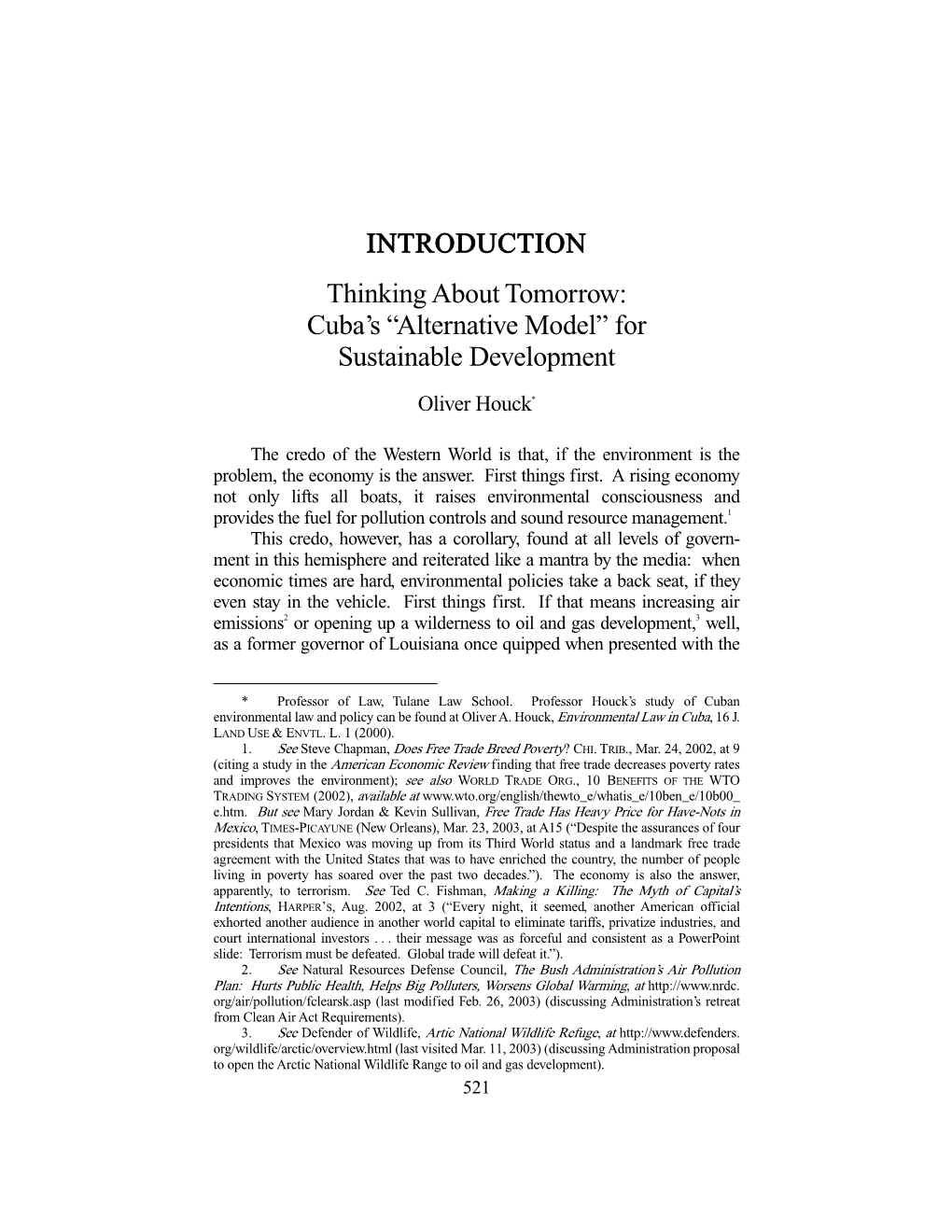 INTRODUCTION Thinking About Tomorrow: Cuba's “Alternative Model” for Sustainable Development