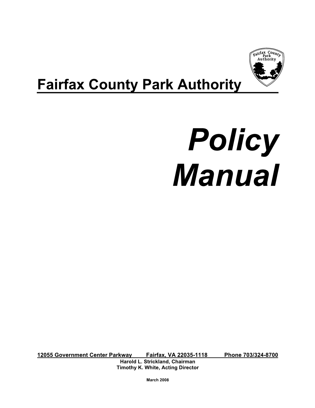 Fairfax County Park Authority Policy Manual - March 2008