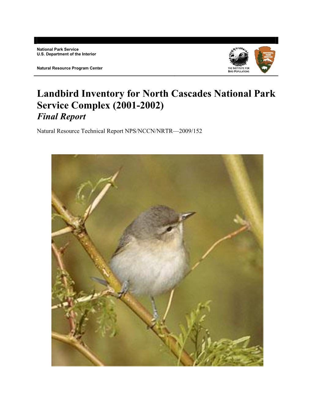 Landbird Inventory for North Cascades National Park Service Complex (2001-2002) Final Report