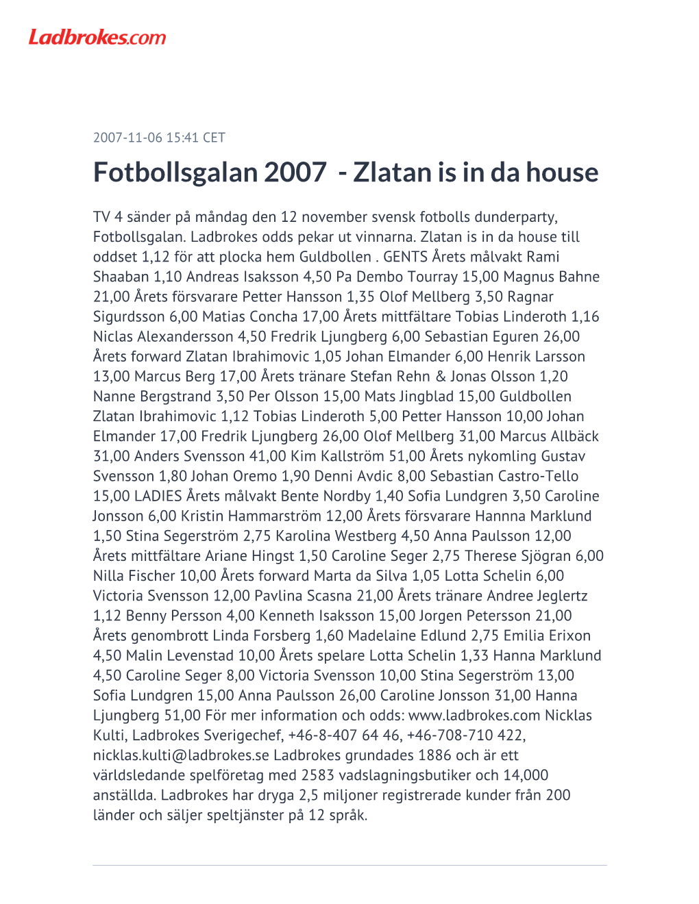 Fotbollsgalan 2007 - Zlatan Is in Da House
