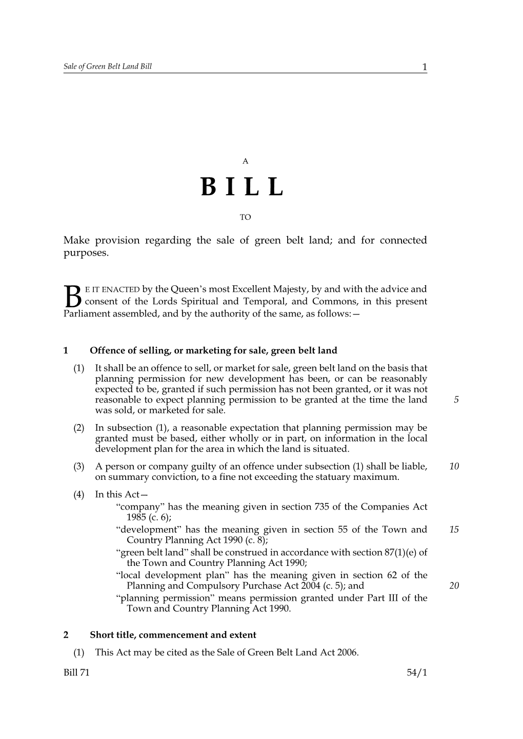 Make Provision Regarding the Sale of Green Belt Land; and for Connected Purposes