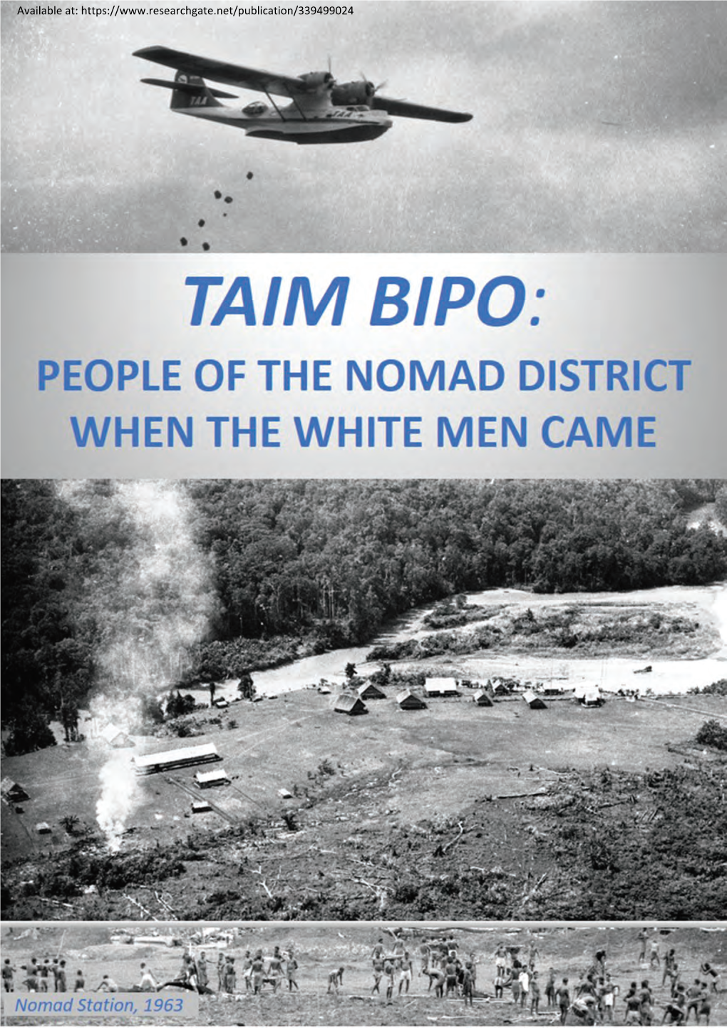 Taim Bipo: People of the Nomad District When the White Men Came