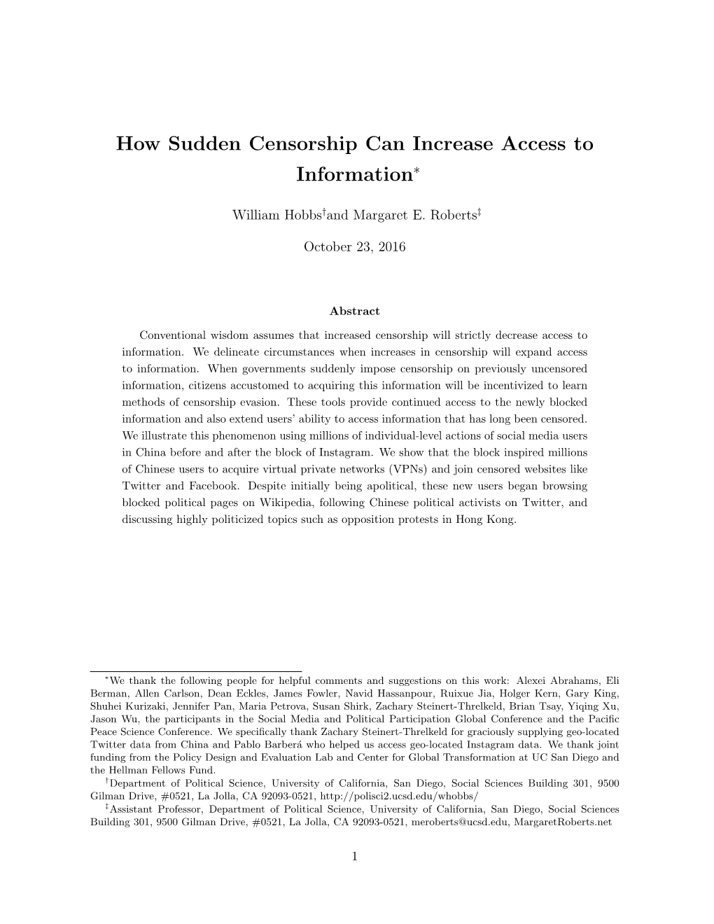 How Sudden Censorship Can Increase Access to Information∗