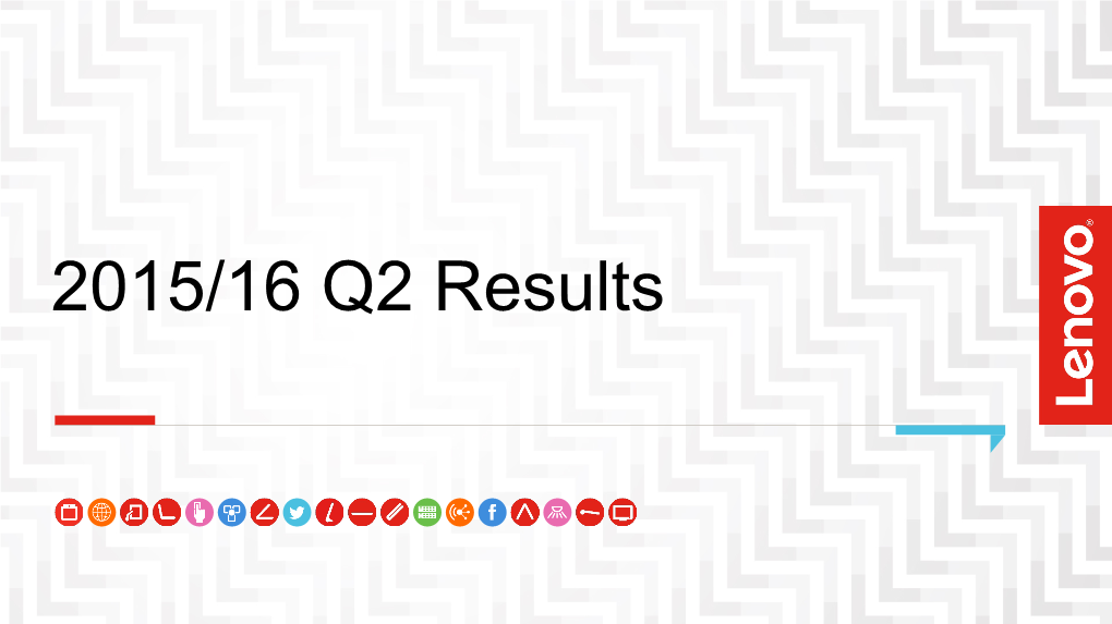 2015/16 Q2 Results Forward Looking Statement