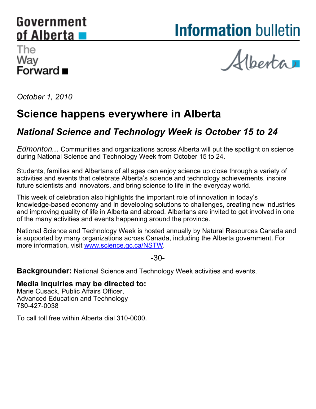 Science Happens Everywhere in Alberta National Science and Technology Week Is October 15 to 24