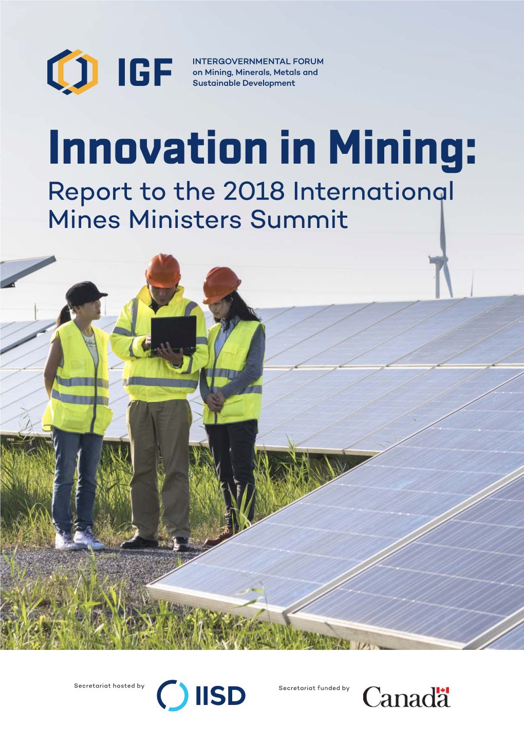 Innovation in Mining: Report to the 2018 International Mines Ministers Summit