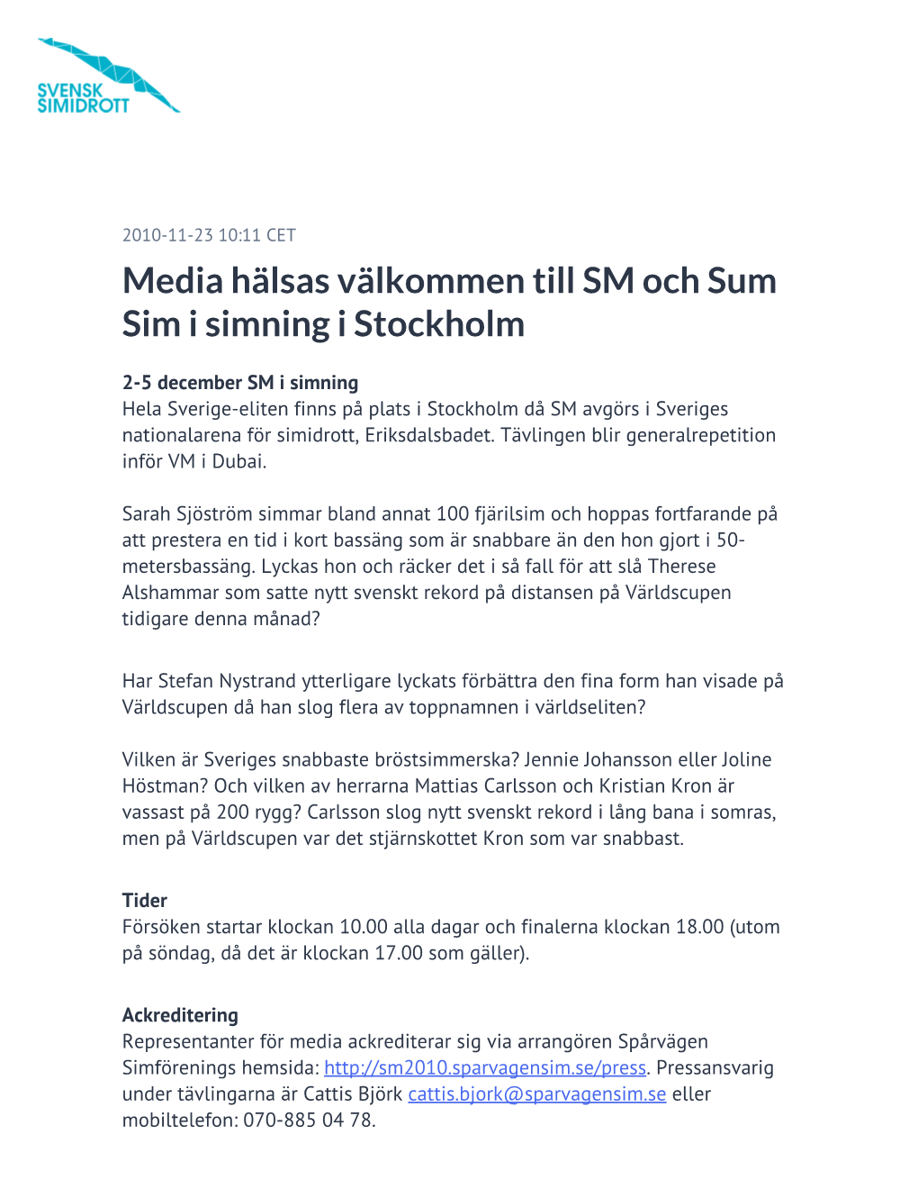 Media Hälsas Välkommen Till SM Och Sum Sim I Simning I Stockholm