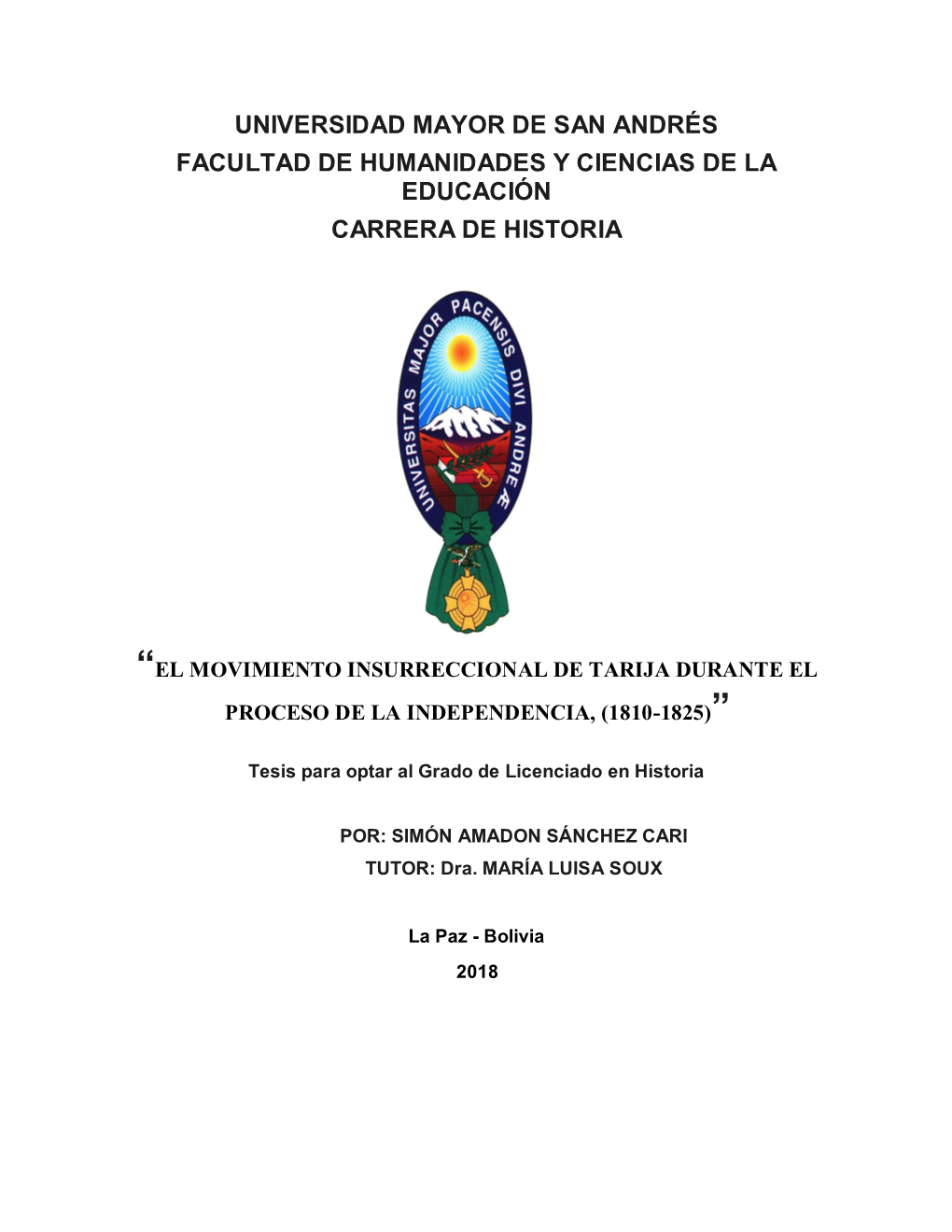 Universidad Mayor De San Andrés Facultad De Humanidades Y Ciencias De La Educación Carrera De Historia