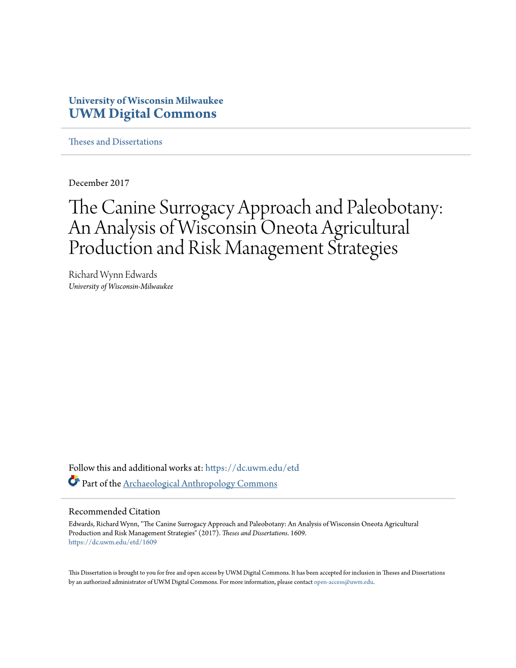 An Analysis of Wisconsin Oneota Agricultural Production and Risk Management Strategies Richard Wynn Edwards University of Wisconsin-Milwaukee