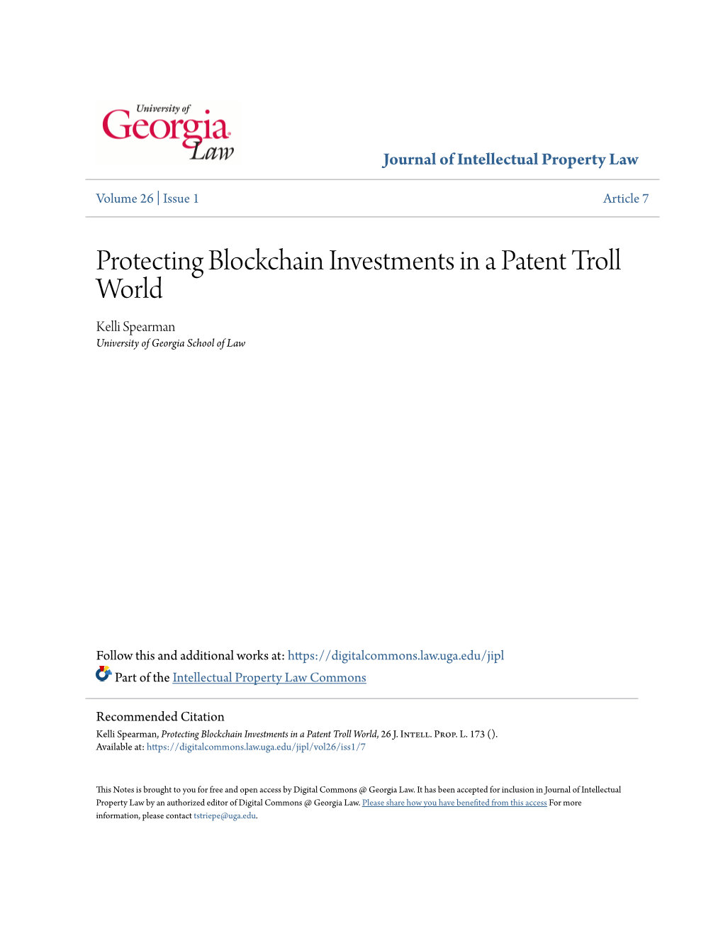Protecting Blockchain Investments in a Patent Troll World Kelli Spearman University of Georgia School of Law