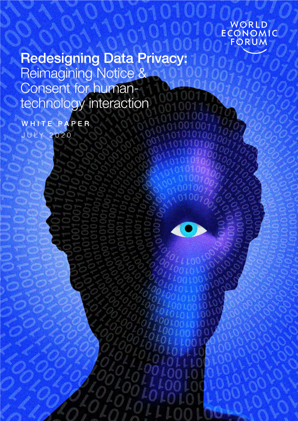 Redesigning Data Privacy: Reimagining Notice & Consent for Human- Technology Interaction
