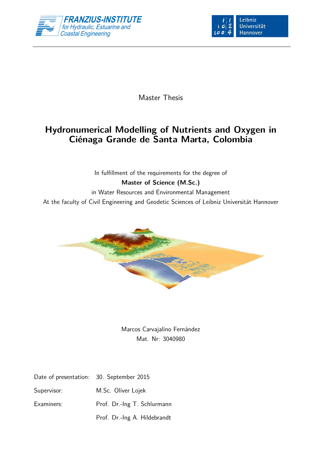 Hydronumerical Modelling of Nutrients and Oxygen in Ciénaga Grande De Santa Marta, Colombia