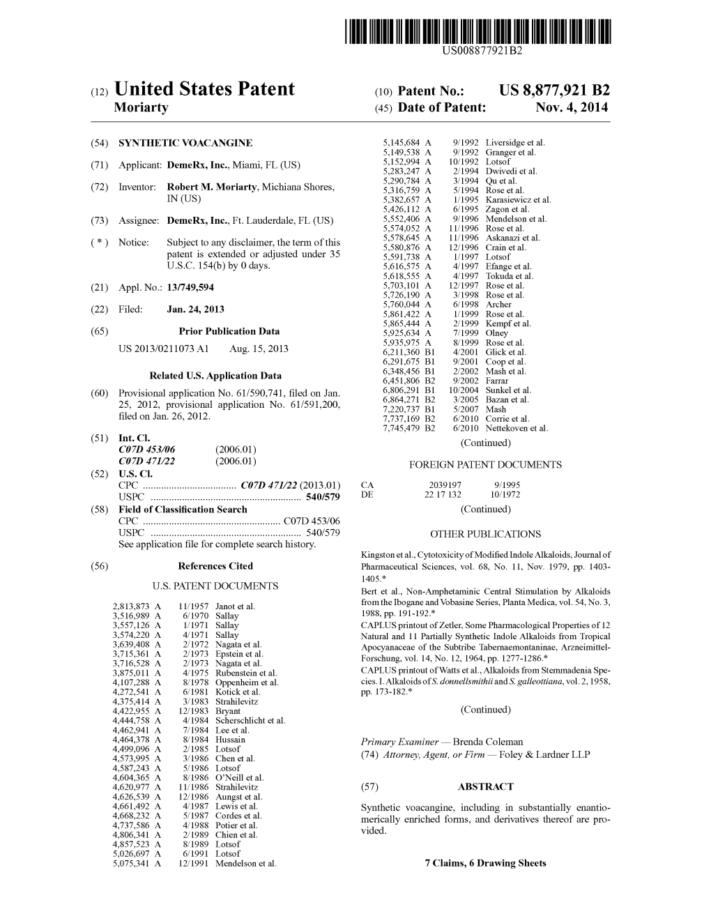 United States Patent (10) Patent No.: US 8,877,921 B2 Moriarty (45) Date of Patent: Nov