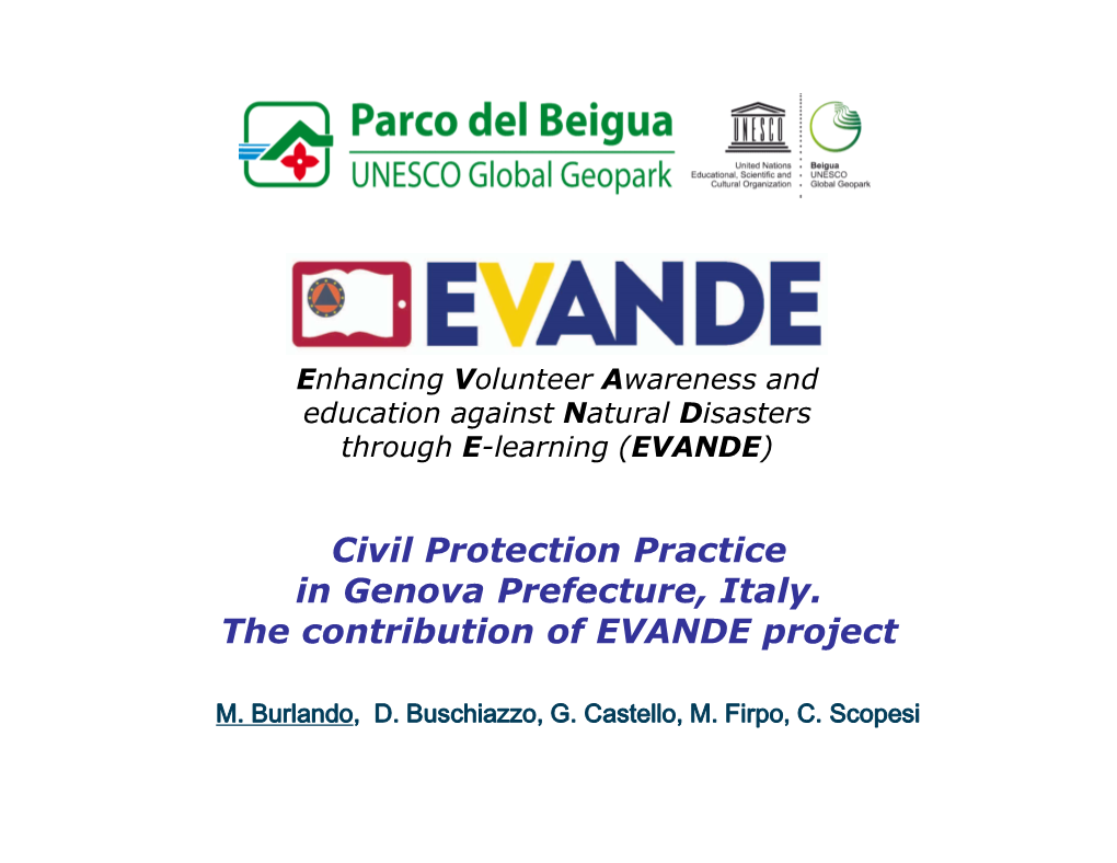 Civil Protection Practice in Genova Prefecture, Italy. the Contribution of EVANDE Project