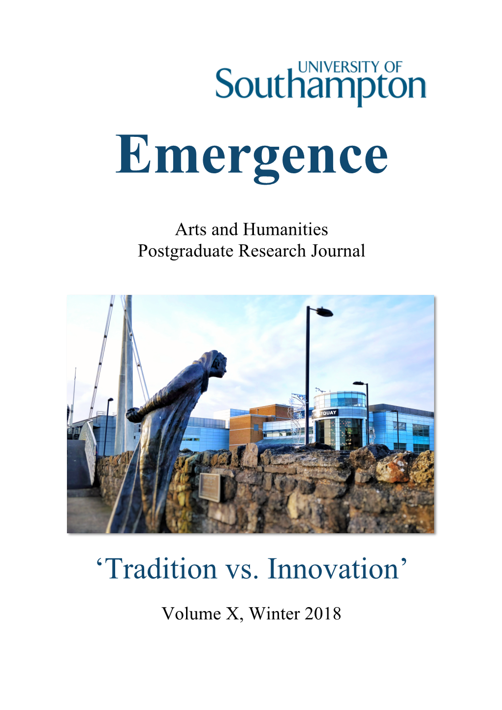 Emergence Volume X: Tradition Vs Innovation