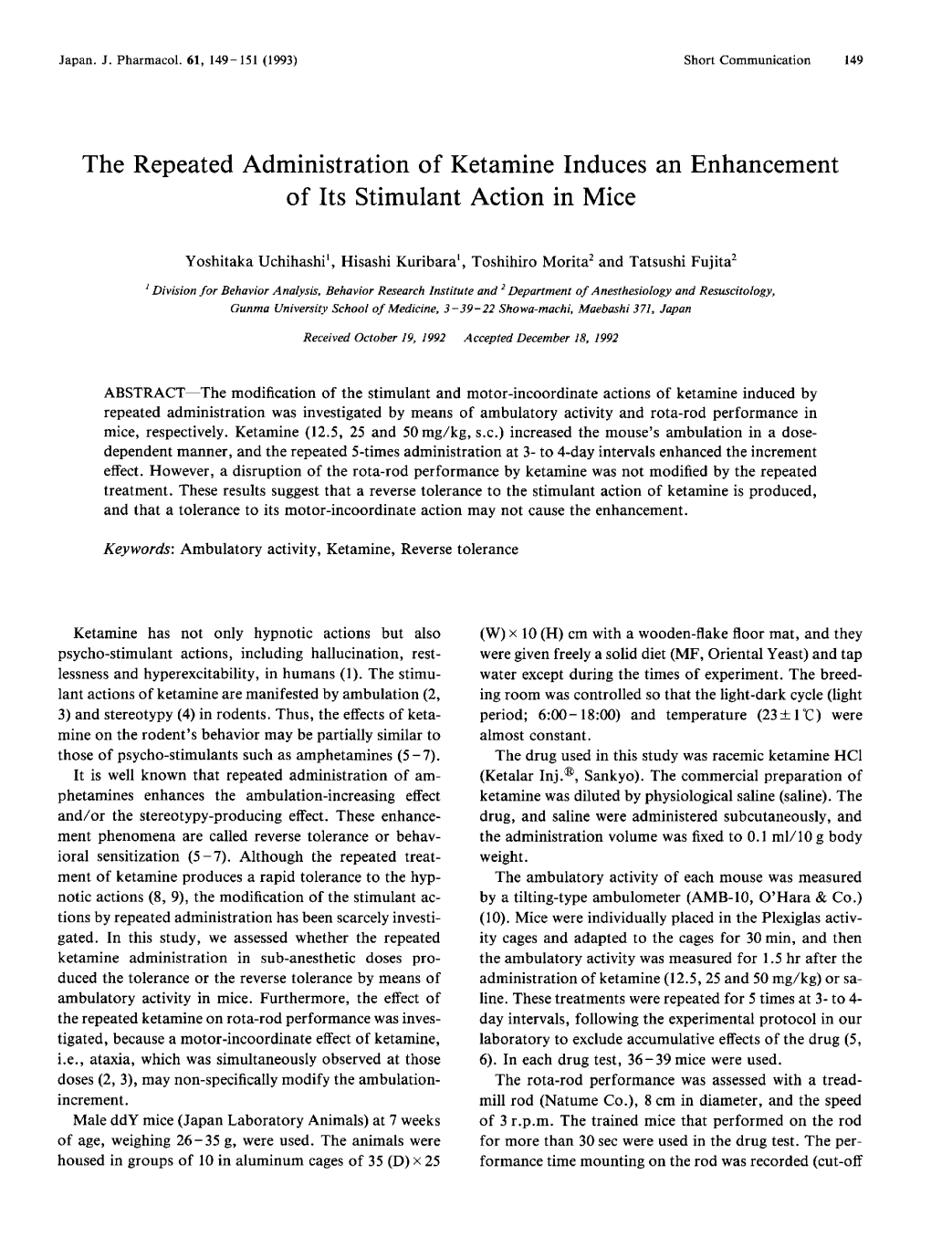 The Repeated Administration of Ketamine Induces an Enhancement of Its Stimulant Action in Mice