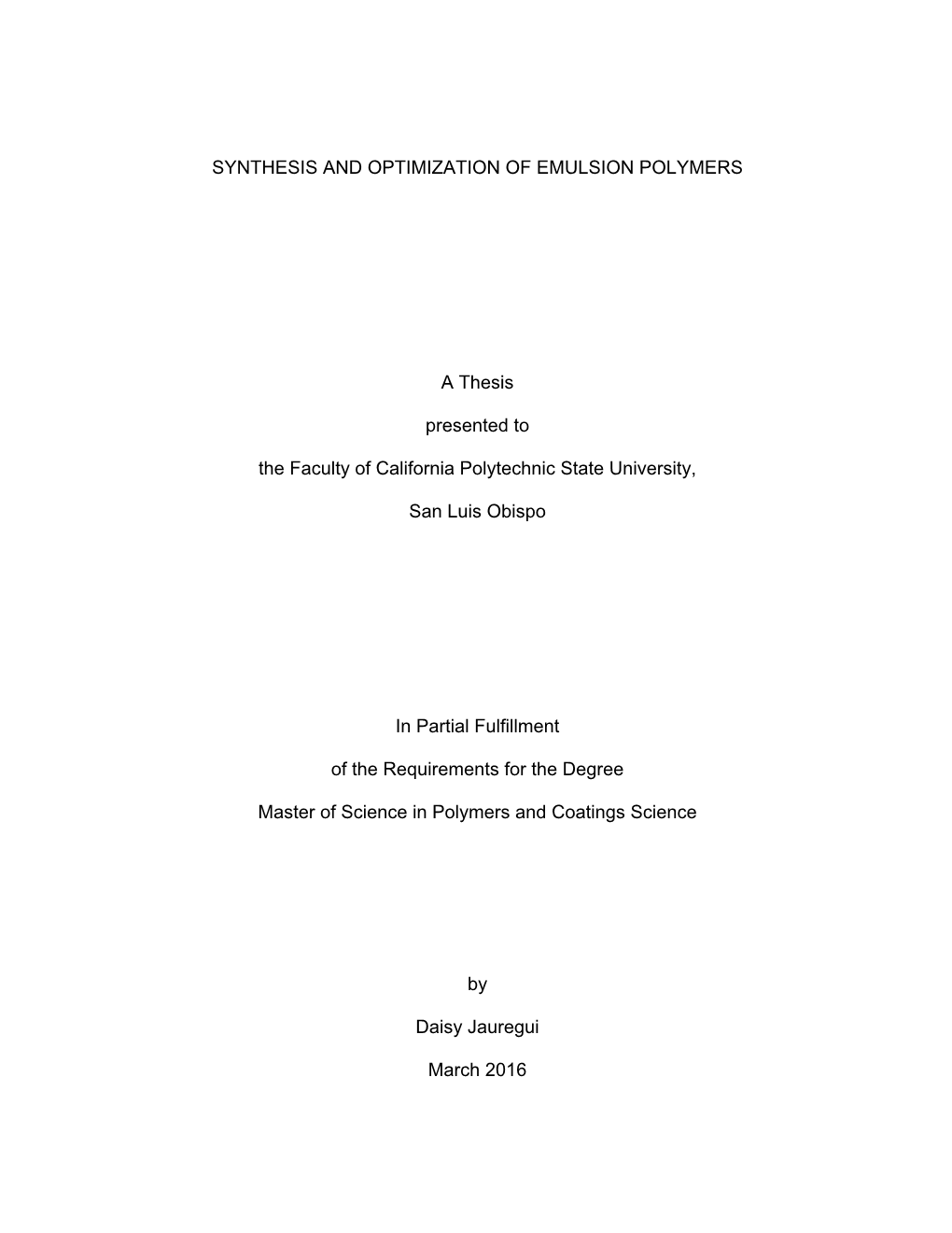 Synthesis and Optimization of Emulsion Polymers