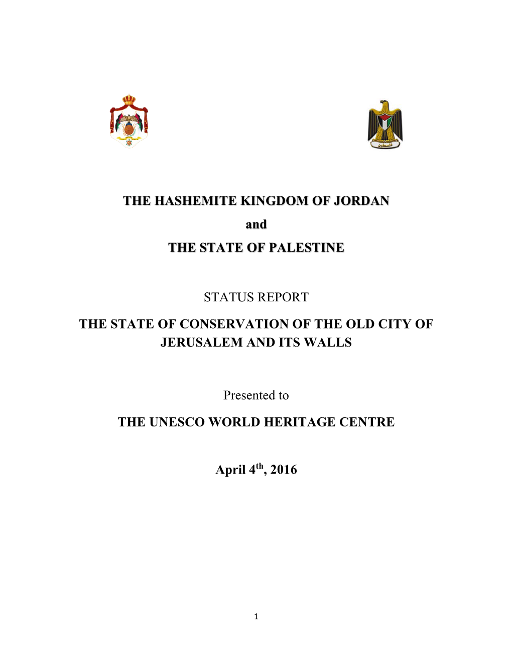 THE HASHEMITE KINGDOM of JORDAN and the STATE of PALESTINE