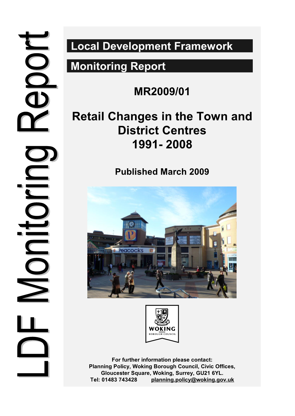 Retail Changes in the Town and District Centres 1991- 2008