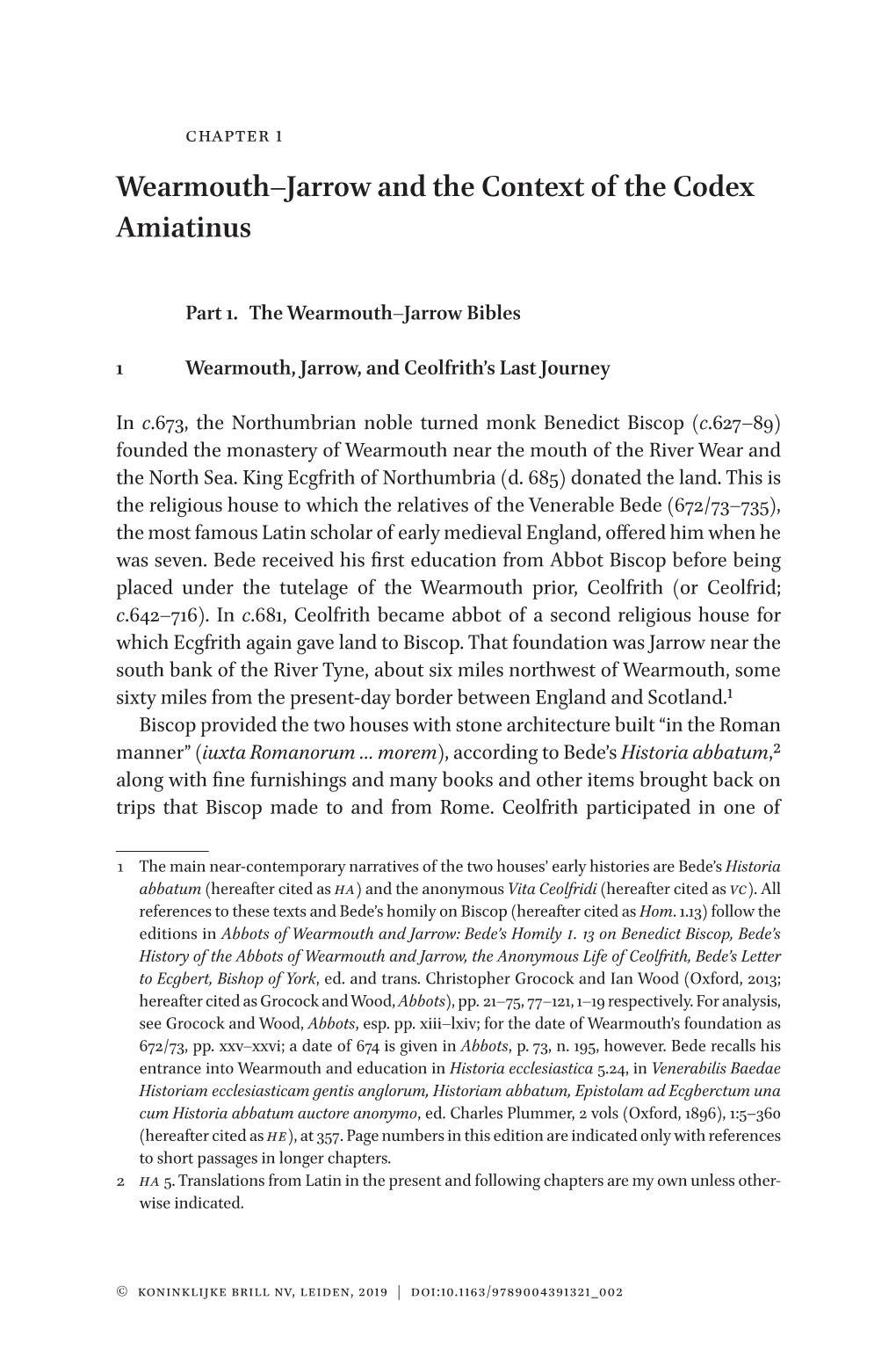 Wearmouth–Jarrow and the Context of the Codex Amiatinus Full Article Language: En Indien Anders: Engelse Articletitle: 0