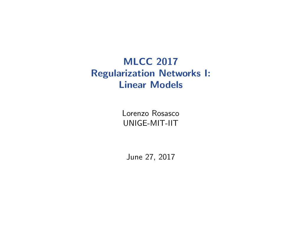 MLCC 2017 Regularization Networks I: Linear Models