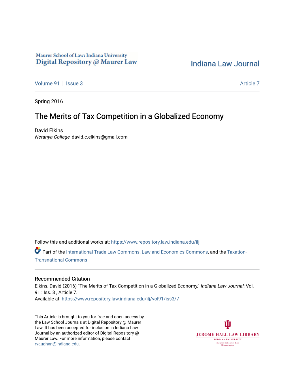 The Merits of Tax Competition in a Globalized Economy