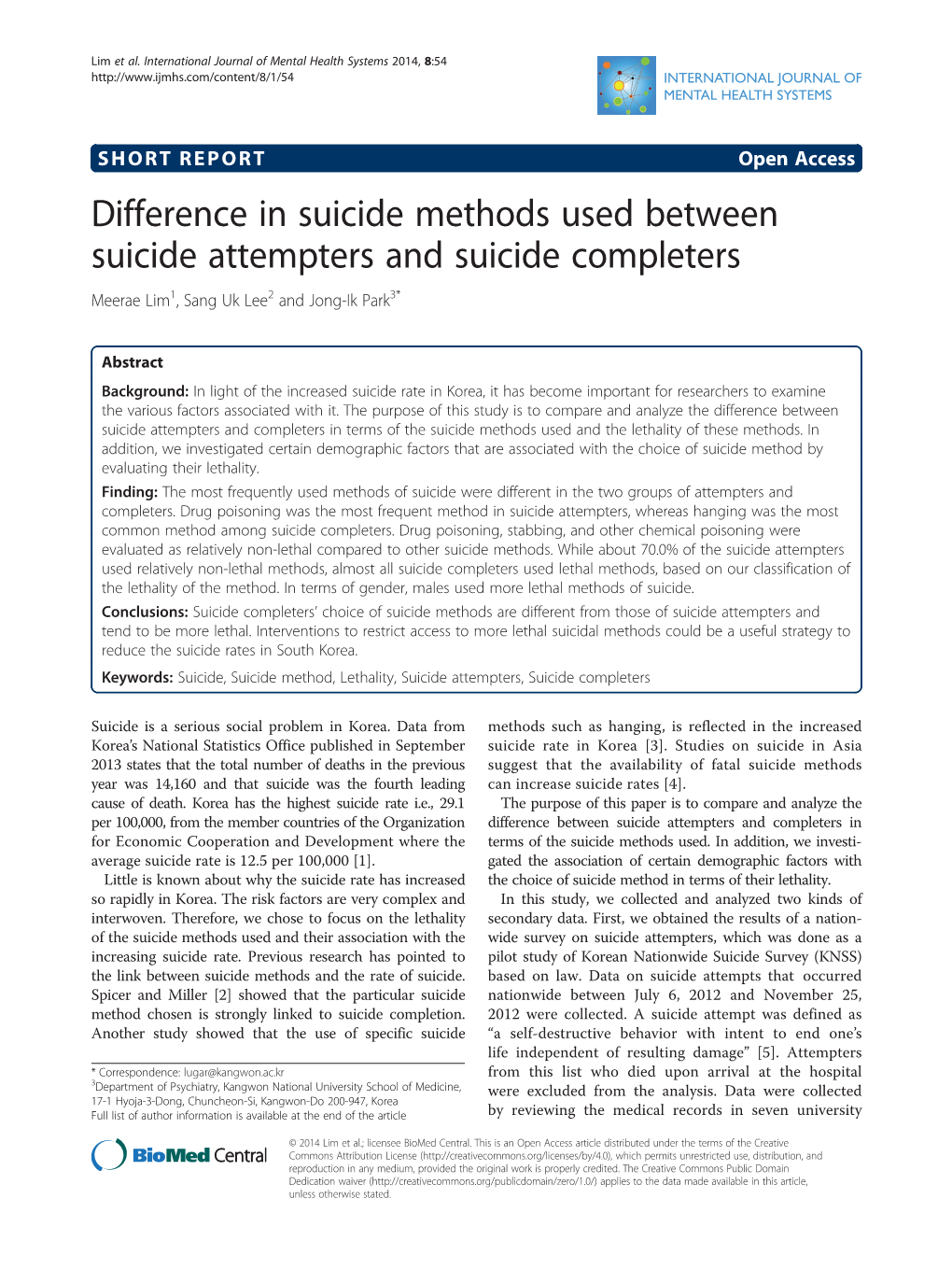 Difference in Suicide Methods Used Between Suicide Attempters and Suicide Completers Meerae Lim1, Sang Uk Lee2 and Jong-Ik Park3*