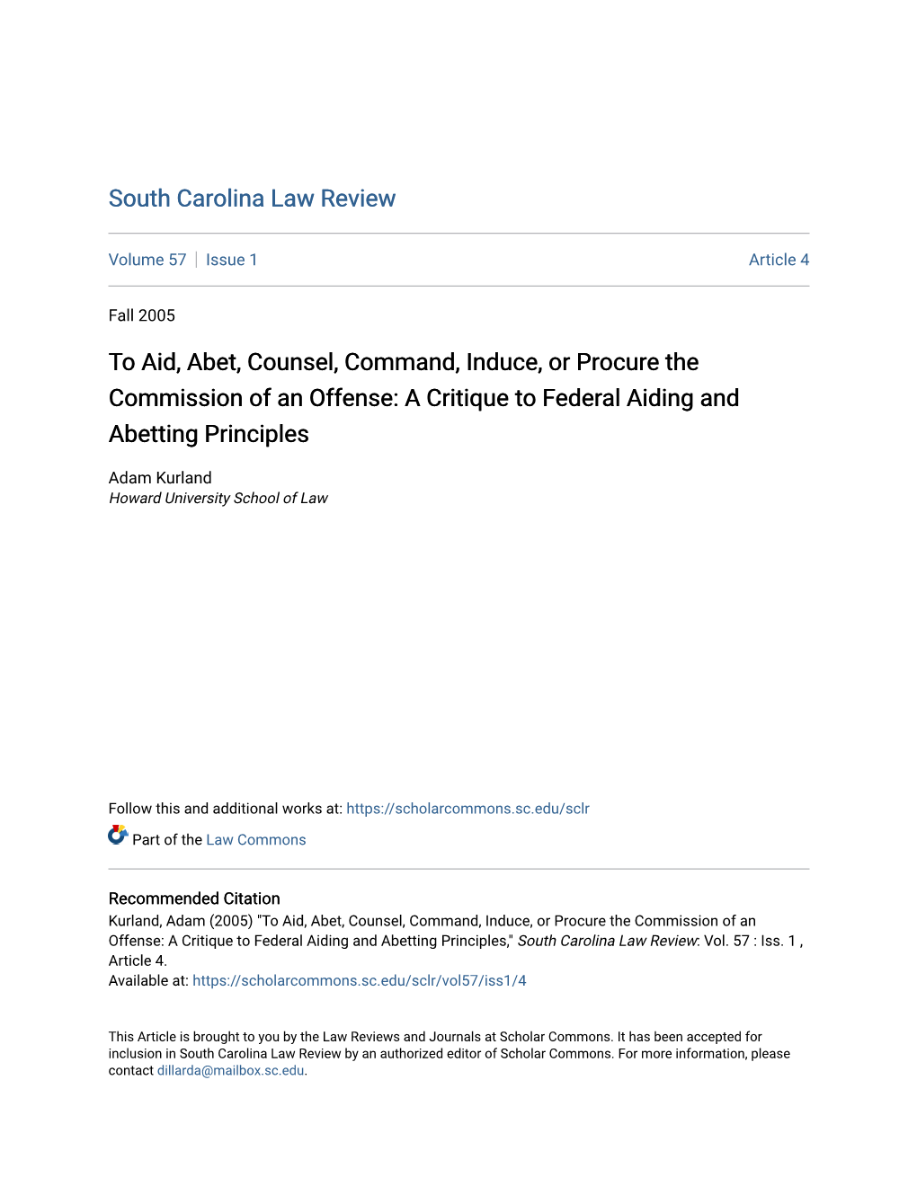 To Aid, Abet, Counsel, Command, Induce, Or Procure the Commission of an Offense: a Critique to Federal Aiding and Abetting Principles