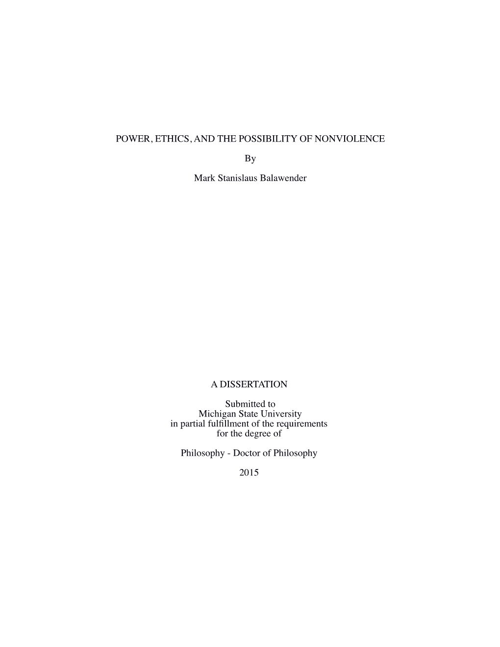 POWER, ETHICS, and the POSSIBILITY of NONVIOLENCE by Mark Stanislaus Balawender