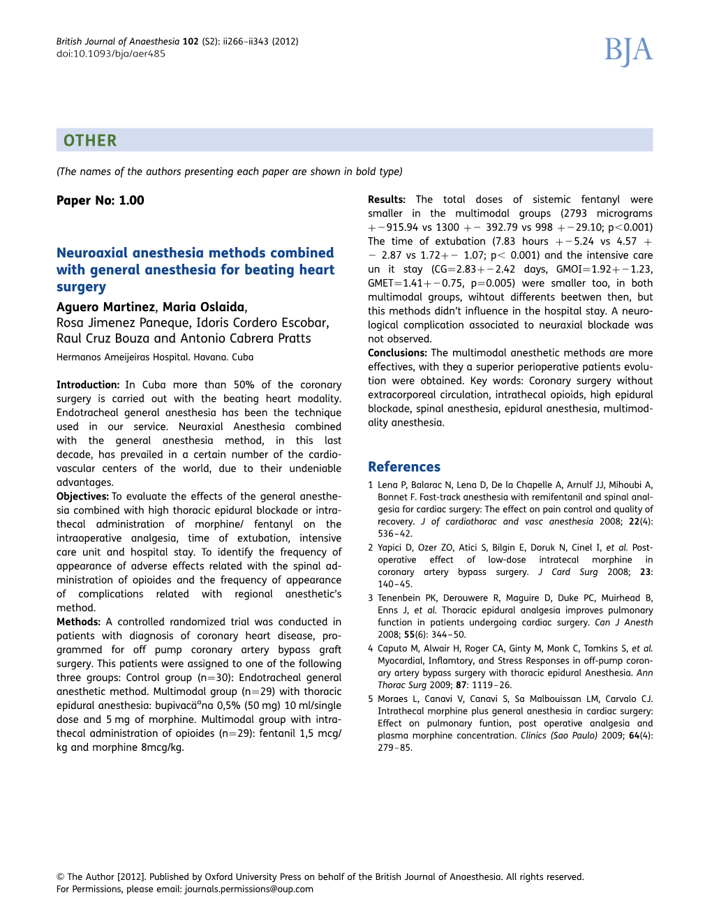 Neuroaxial Anesthesia Methods Combined with General Anesthesia for Beating Heart Surgery References