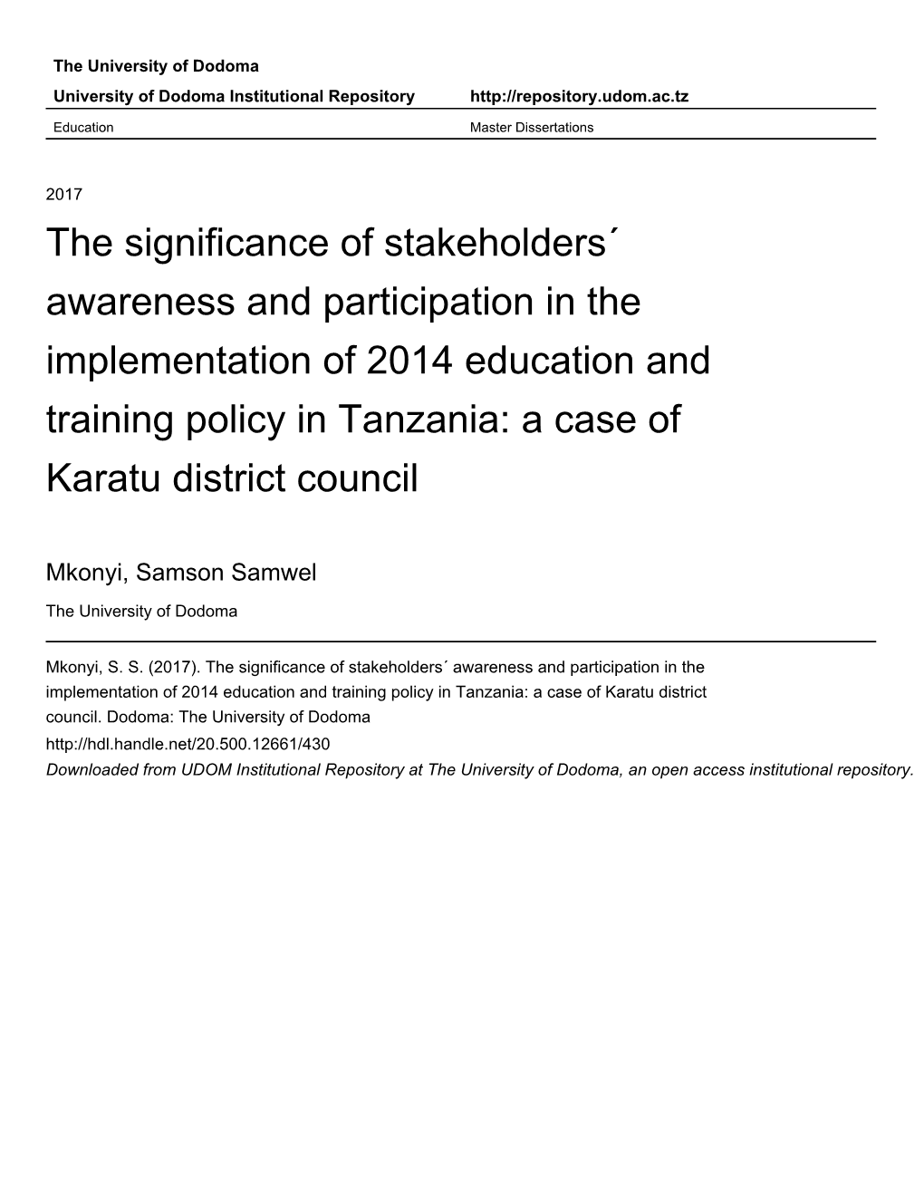 The Significance of Stakeholders´ Awareness and Participation in The