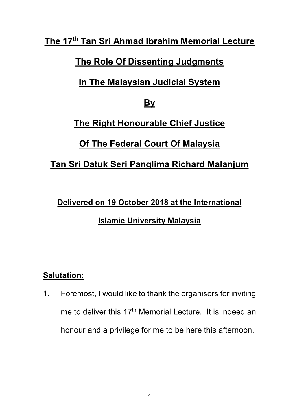 The 17Th Tan Sri Ahmad Ibrahim Memorial Lecture the Role of Dissenting Judgments in the Malaysian Judicial System by the Right H