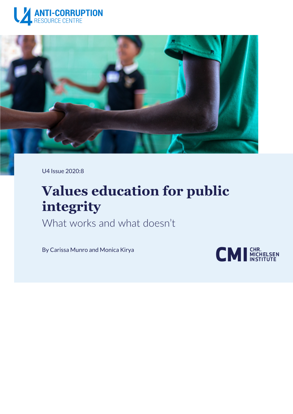 Values Education for Public Integrity What Works and What Doesn’T