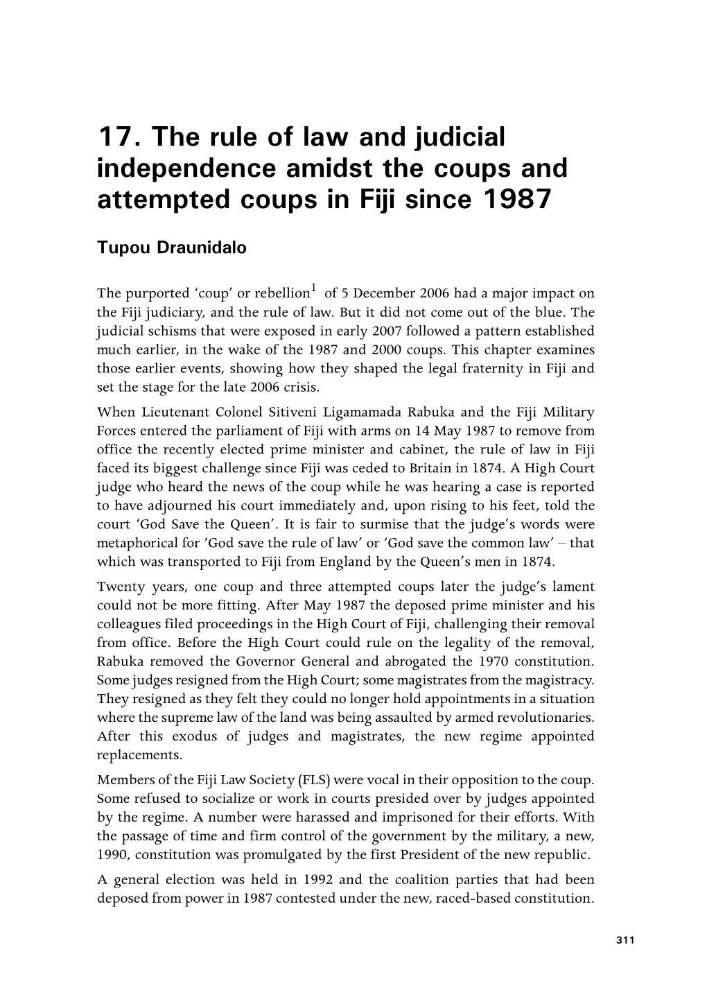 The Rule of Law and Judicial Independence Amidst the Coups and Attempted Coups in Fiji Since 1987