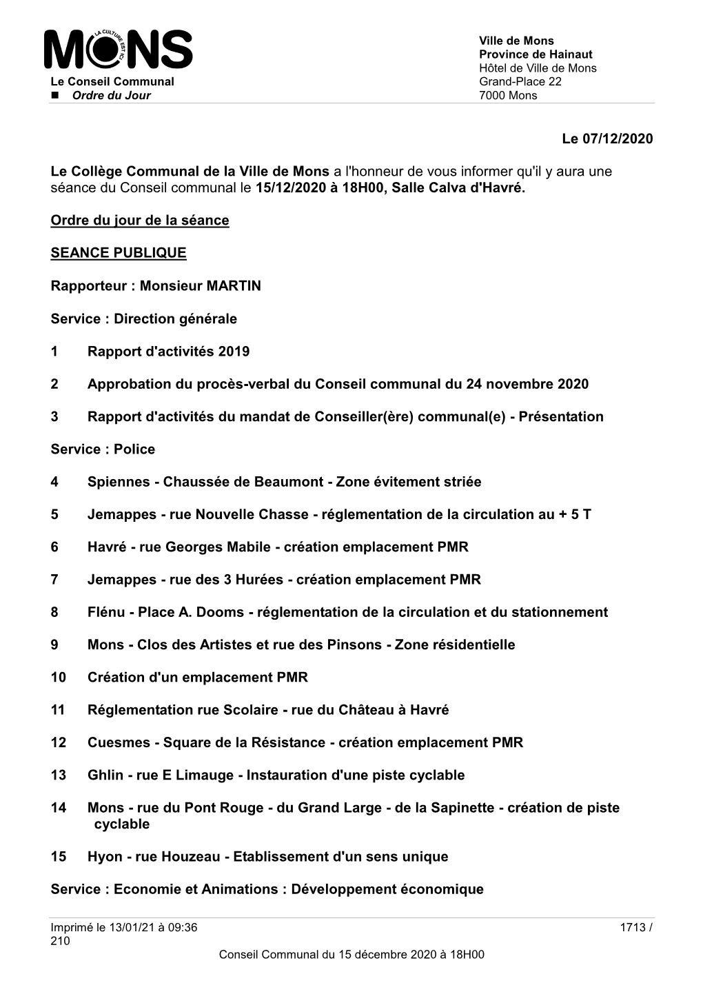 Le 07/12/2020 Le Collège Communal De La Ville De Mons a L'honneur De