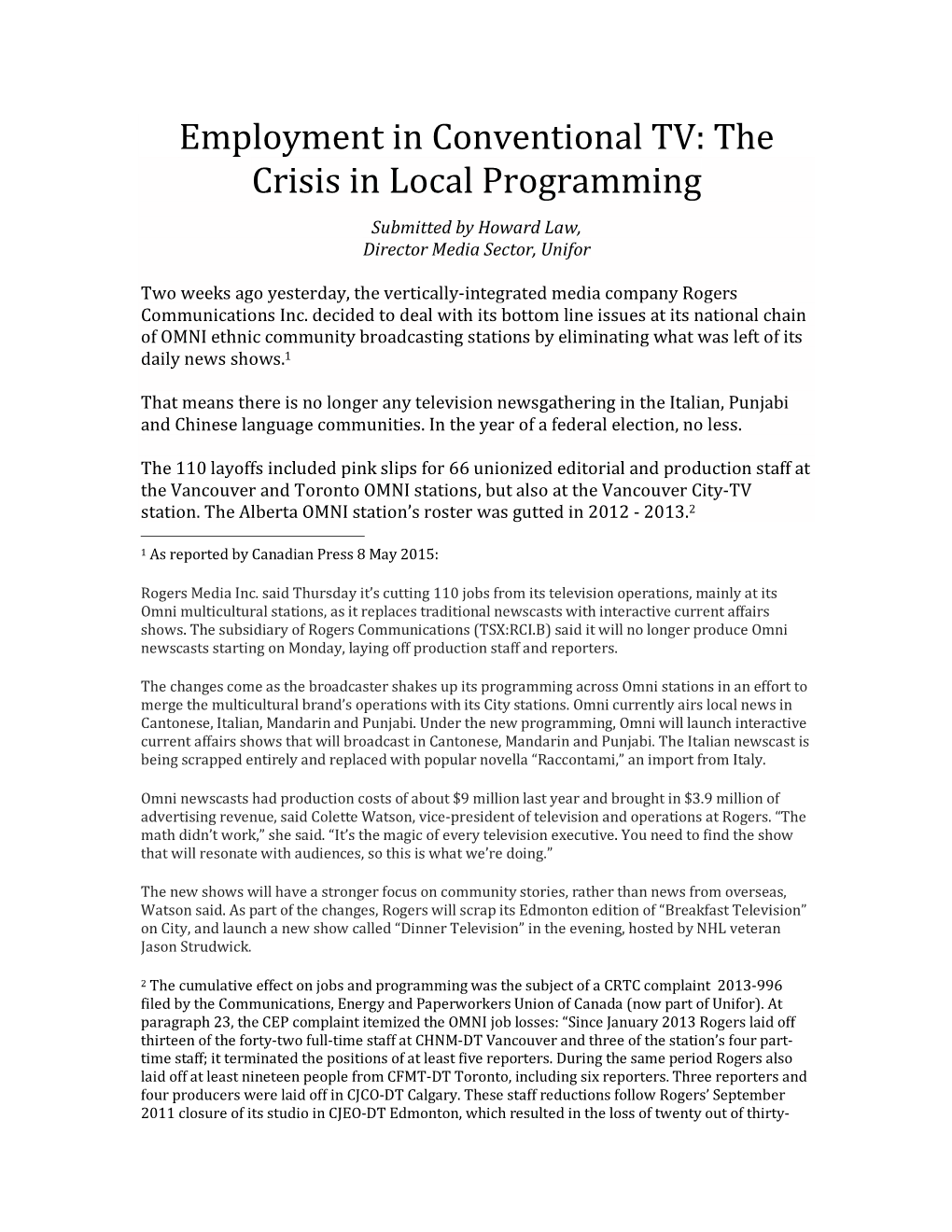 Employment in Conventional TV- the Crisis in Local Programming