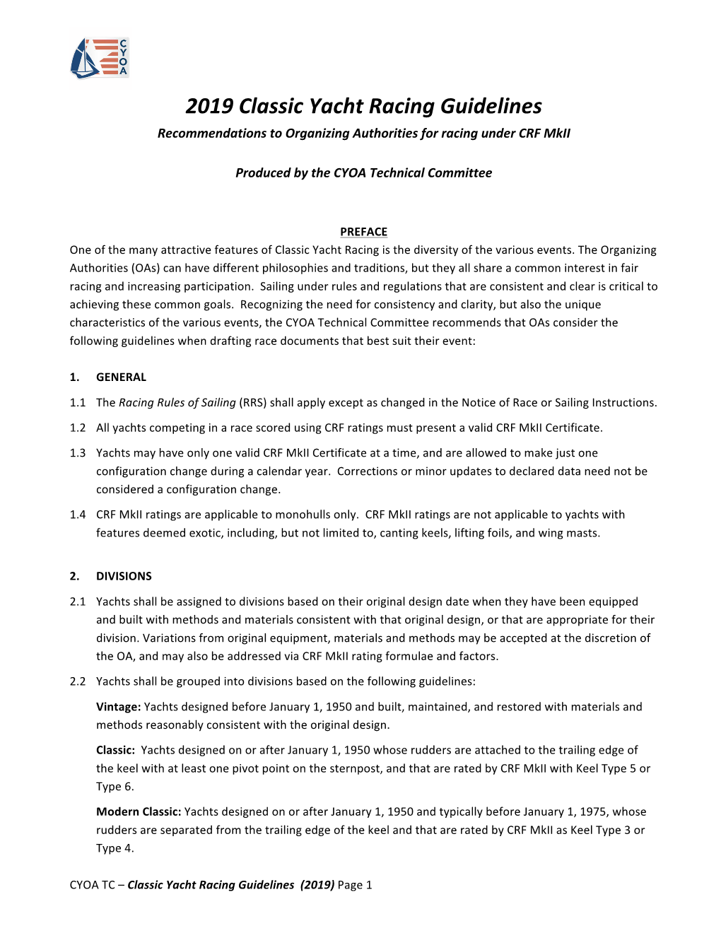 2019 Classic Yacht Racing Guidelines Recommendations to Organizing Authorities for Racing Under CRF Mkii